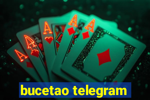 bucetao telegram